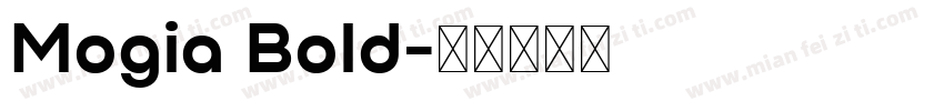Mogia Bold字体转换